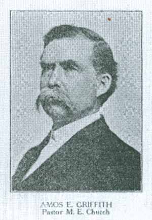 Amos F. Griffith, Pastor M. E. Church
