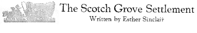 Scotch Grove Settlement Graphic