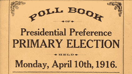1916, Hazell Dell Primary Elections Cover
