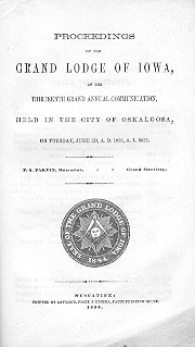 Proceedings of the Grand Lodge of Iowa, 1856 Masonic Records of Dubuque and Epworth.